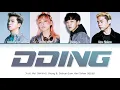 Jvcki Wai, Young B, Osshun Gum, Han Yohan(한요한) - DDING (띵) (Color Coded Lyrics Han/Rom/Eng/가사)