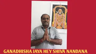 ganadhisha jaya hey shiva nandana 