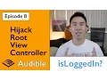 Swift 3 Audible - Hijacking Root View Controller from AppDelegate Ep 8