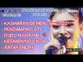Full album Dede risty new 2022 / KASMARAN DEMEN / Nada Khalid official