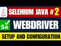 Selenium Java How to Set Up Selenium 4 WebDriver