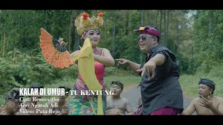 Download KALAH DI UMUR - TU KENTUNG - Lagu genjek [Putu Bejo Official] MP3