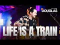 Download Lagu Life is a Train  Dino Fonseca  | DOUGLAS