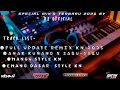 REMIX KN24❗ANAK KUNANG X MANGU FULL UPDATE STYLE KN 2025 - DJ REHAN R2