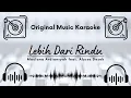Download Lagu Karaoke Maulana Ardiansyah feat. Alyssa Dezek - Lebih Dari Rindu || Original Music Key || Musik Asli