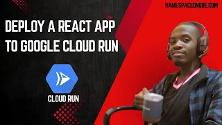 Deploy a React App to Google Cloud Run Full DevOps Project Tutorial 2025