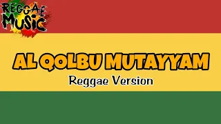 Download AL QOLBU MUTAYYAM ( Reggae Version ) Sholawat reggae terbaru 2023 MP3