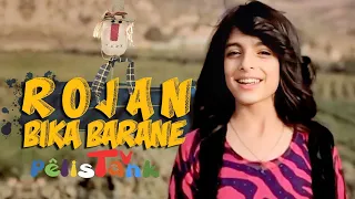 ڕۆژان بيكا بارانێ Rojan Bika Barane Pelistank TV 