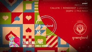 khulile feat zanele khumalo love is all i feel roneedeep remix 