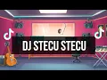 Download Lagu DJ STECU STECU SETELAN CUEK BARUMALU SLOW VIRAL TIKTOK FULL