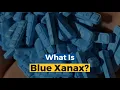 Blue Xanax All You Need To Know About This Alprazolam Drug