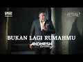 Download Lagu ANDMESH KAMALENG | BUKAN LAGI RUMAHMU (OST AIR MATA DI UJUNG SAJADAH 2)