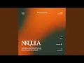 NKQULA (feat. Siph3 \u0026 Gajomba Jnr)