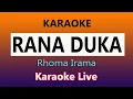Download Lagu RANA DUKA KARAOKE - NADA PRIA ( Rhoma Irama )