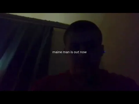 Maine Man is out now.