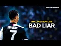 Cristiano Ronaldo - Bad Liar - Imagine Dragons | Skills \u0026 Goals | 2018/2020
