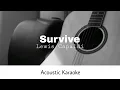 Download Lagu Lewis Capaldi - Survive (Acoustic Karaoke)