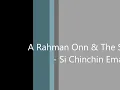A Rahman Onn & The Strangers -  Si Chinchin Emas