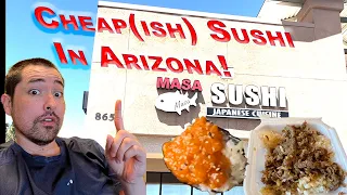 Cheap ish Sushi in Arizona Masa Sushi Gilbert AZ