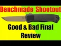 Benchmade Shootout - The Good And Bad Final Review