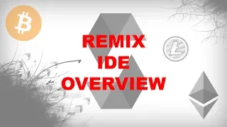 Remix IDE Overview Create Blockchain Applications Using Solidity