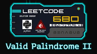 Valid Palindrome II LeetCode Python Algorithm Visualization