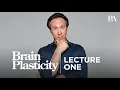 Dr David Eagleman Brain Plasticity Lecture 1
