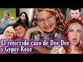 El increible caso de Dee Dee y Gypsy Rose
