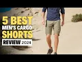 Top 5 Best Men s Cargo Shorts of 2024 Comfort and Versatility