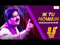 Download Lagu Ik Tu Howain - Shafullah Khan Rokhrhi - Official Video