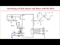 PIC - Lecture 7 Embedded C program to interface LEDs Relay Buzzer Switches to PIC Microcontroller