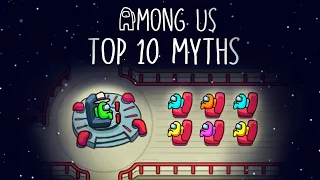 top 10 mythbusters in among us among us myths 2
