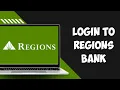 How to Login to Regions Bank Online Banking Account Regions Bank Login