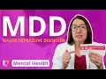 Major Depressive Disorder MDD - Psychiatric Mental Health LevelUpRN