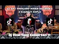DJ APT THAILAND NIKEN SALINDRY X DJANDUT KOPLO | DJ VIRAL TIKTOK YG KALIAN CARI ‼️