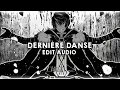 Download Lagu Dernière danse - Indila | Edit Audio