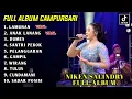 Download Lagu NIKEN SALINDRY FULL ALBUM CAMPURSARI 2024||LAMUNAN NIKEN SALINDRY|| NIKEN SALINDRY TERBARU 2024