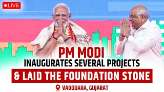 LIVE | PM Modi lays foundation stone, inaugurates various development works in Vadodara, Gujarat