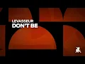 Download Lagu Levasseur - Don't Be