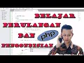 Belajar PHP dasar pengulangan dan pengondisian