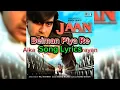 Lagu Song Lyrics | Beimaan Piya Re | Jaan | Udit Narayan, Alka Yagnik |