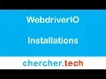 Install WebdriverIO - Chercher Tech