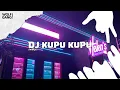 Lagu DJ KUPU KUPU - BOOTLEG 2025 || FYP??? 