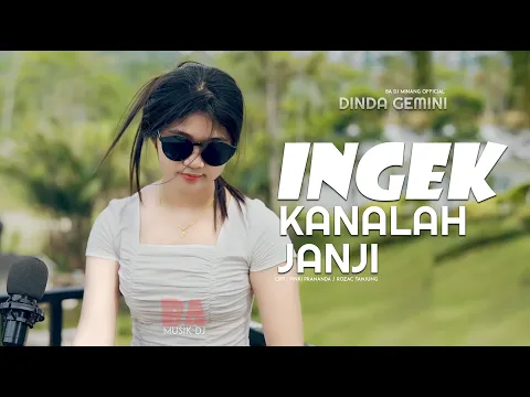 Download MP3 DJ Minang Terbaru 2024 - Ingek Kanalah Janji || Dj Dinda Gemini