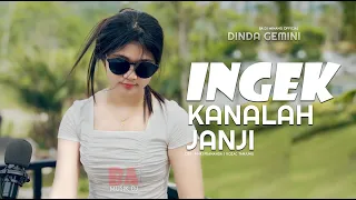 Download DJ Minang Terbaru 2024 - Ingek Kanalah Janji || Dj Dinda Gemini MP3