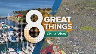8 great things to do in Chula Vista