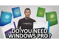 Do You Need Windows Pro