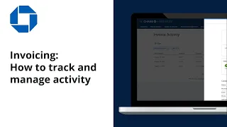 Invoicing How to track and manage activity Chase for Business