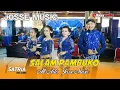 Lagu Salam Pambuko JOSSE MUSIC Garap Gayeng - All Artis - SATRIA AUDIO - DANSTUDIOHD