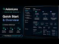 Quick Start Overview AxiomLens Training Series